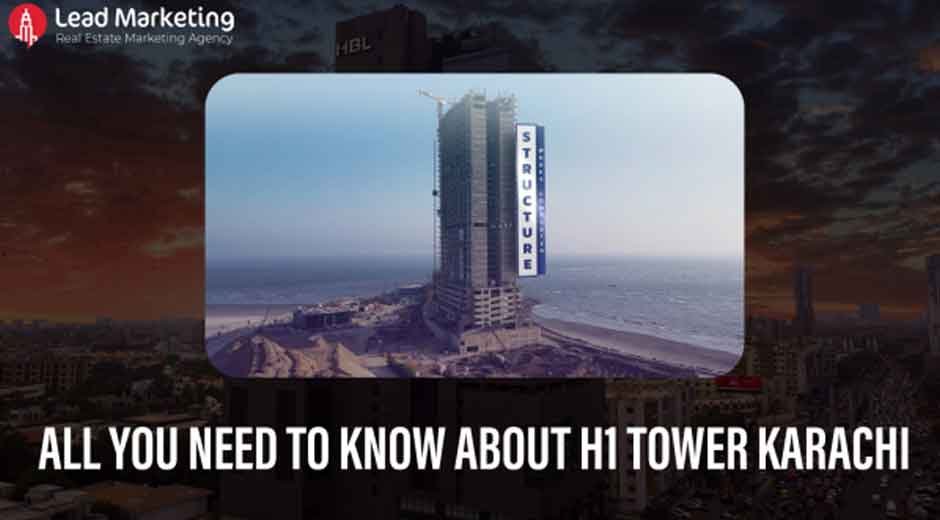 All You Need to Know About H1 Tower Karachi