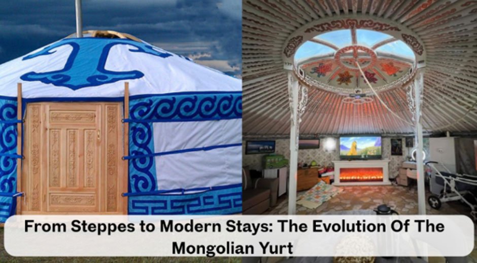 From Steppes to Modern Stays