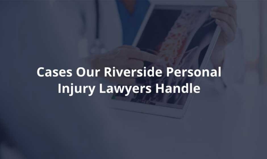 How to Choose the Right Personal Injury Lawyer in Riverside